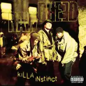 Killa Instinct BY Raw Breed